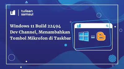 Windows 11 Build 22494 Dev Channel