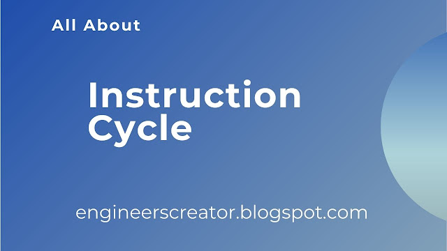 What is Instruction Cycle in Computer