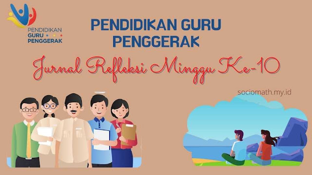 Jurnal Refleksi Minggu Ke-10 Calon Guru Penggerak-Pembelajaran Berdiferensiasi