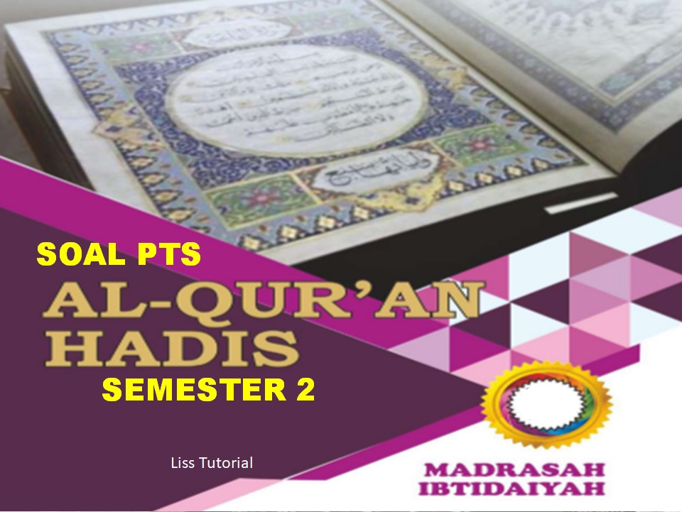 Soal PTS Al-Qur’an Hadis Kelas 2 SD/MI