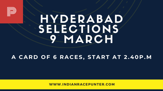 Hyderabad Race Selections 9 March