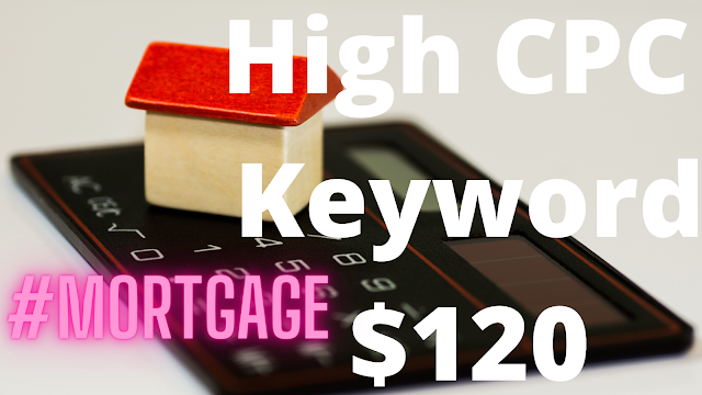 High CPC Keywords List 2021 - Mortgage Keywords - Country US
