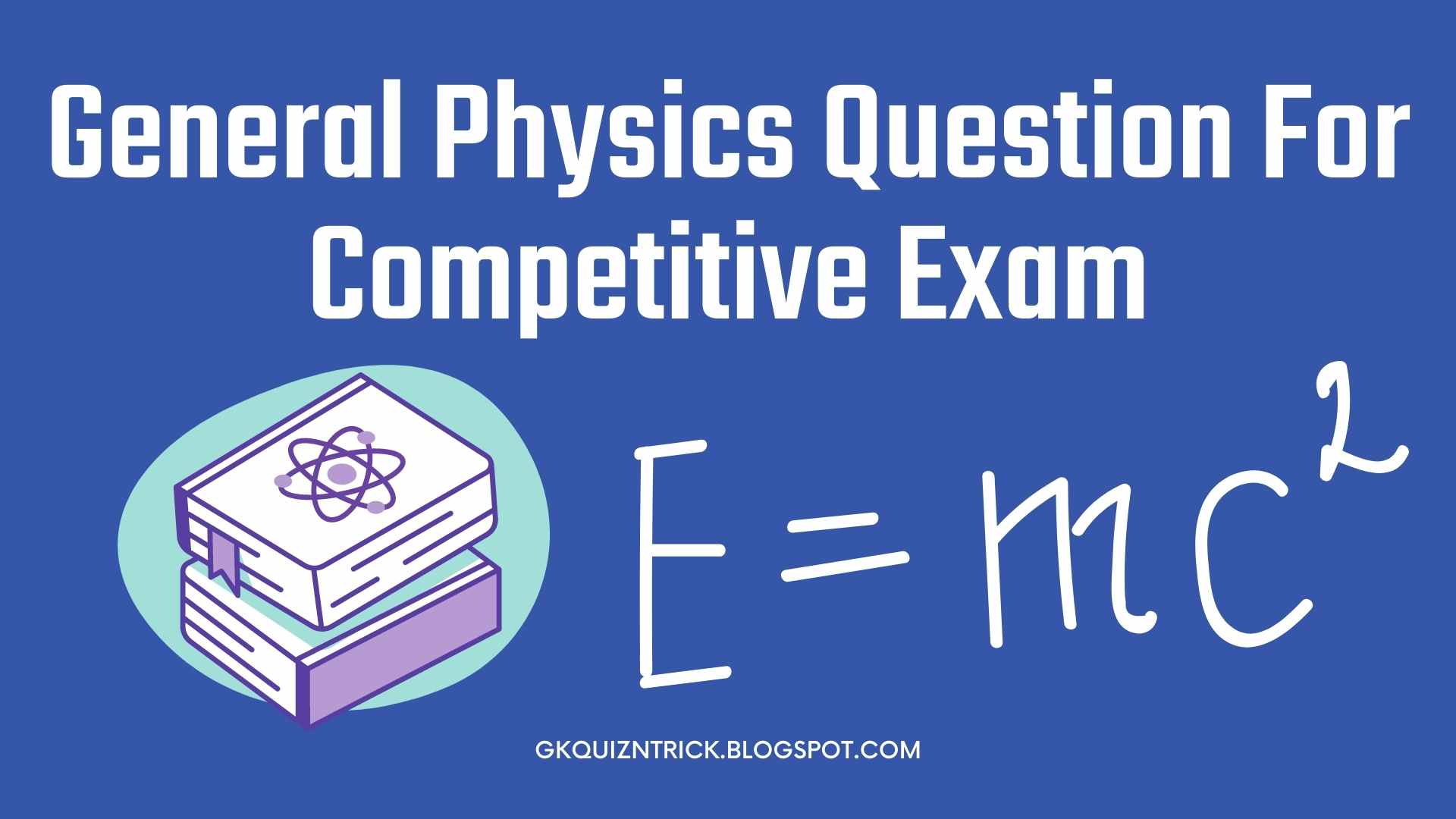 General Physics Question For Competitive Exam