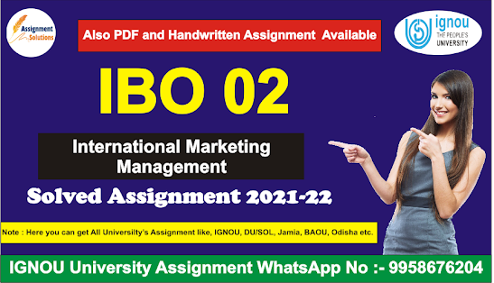 mco 01 solved assignment 2021-22; ibo 03 solved assignment 2021-22; ignou mcom solved assignment 2021-22; ibo 04 solved assignment 2021-22; bhde-101 solved assignment 2021-22; eprg orientation ignou; franchising ignou; test marketing ignou
