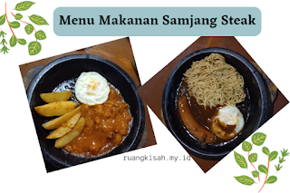 Menu yang terdapat di samjang steak