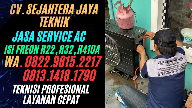 Jasa Service AC Terdekat di Harapan Mulya WA. 0822.9815.2217 - 0813.1418.1790 - 0877.4009.4705, Medan Satria, Bekasi - CV. Sejahtera Teknik