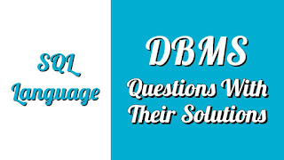 Database management system questions with their solutions