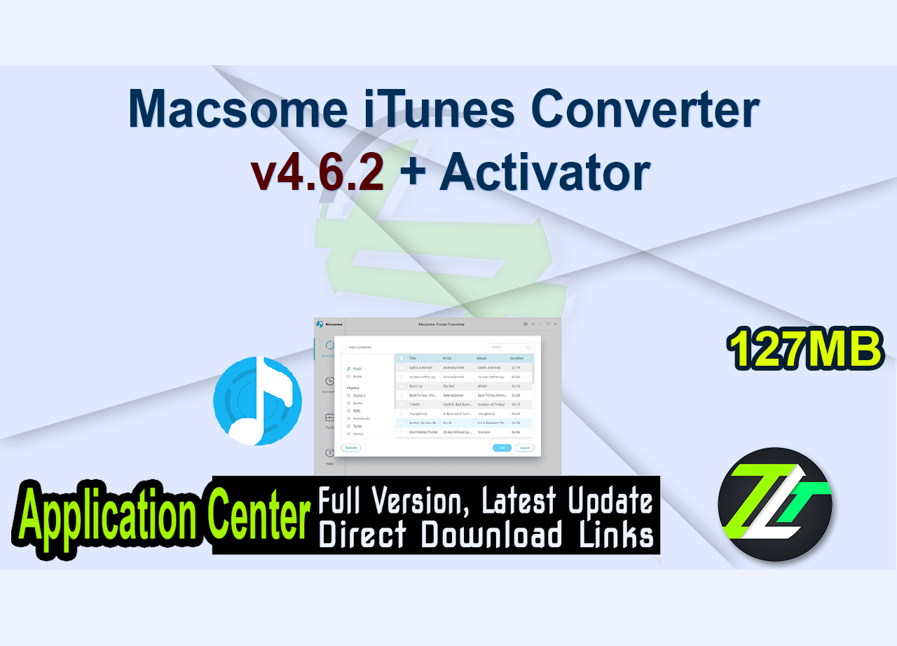 Macsome iTunes Converter v4.6.2 + Activator