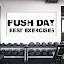 Best push exercises : Push-Pull-Leg Series Part 1