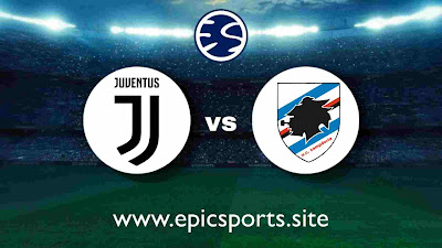 Juventus vs Sampdoria | Match Info, Preview & Lineup