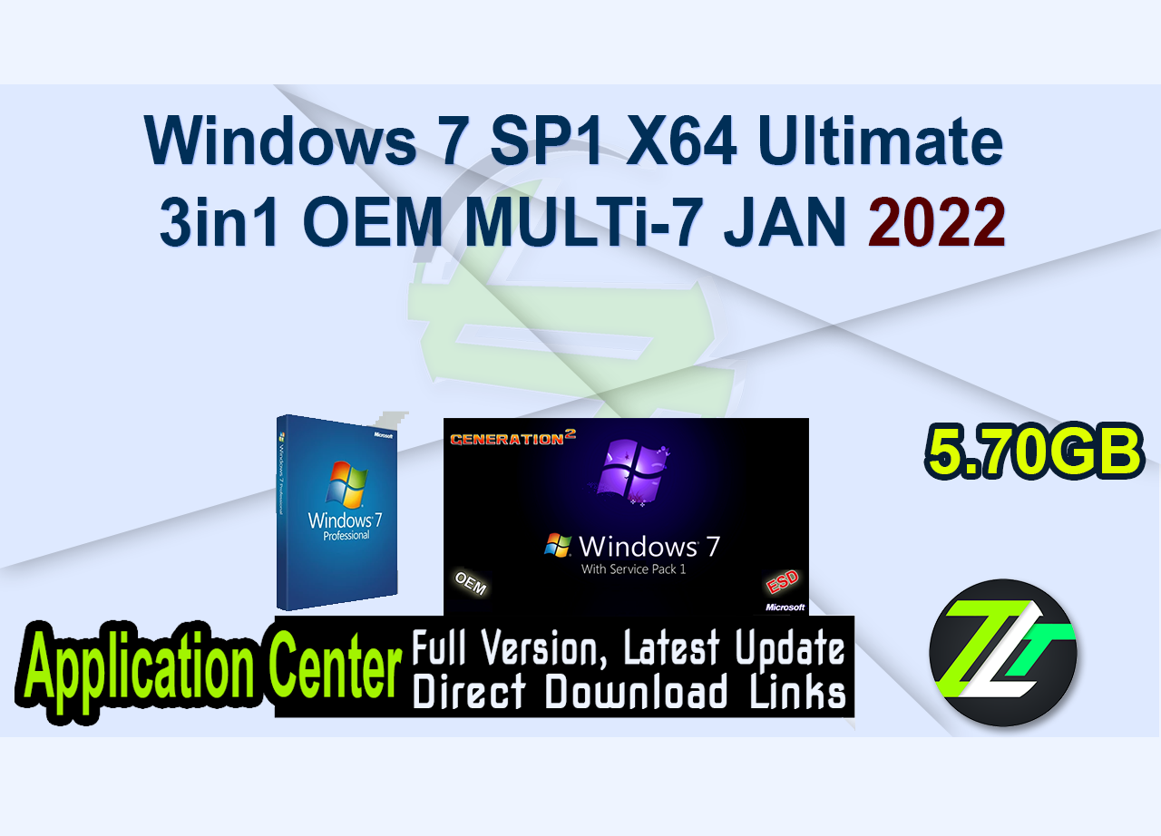 Windows 7 SP1 X64 Ultimate 3in1 OEM MULTi-7 JAN 2022