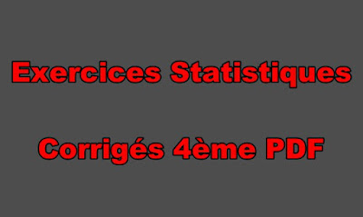 Exercices Corrigés Statistiques 4ème PDF