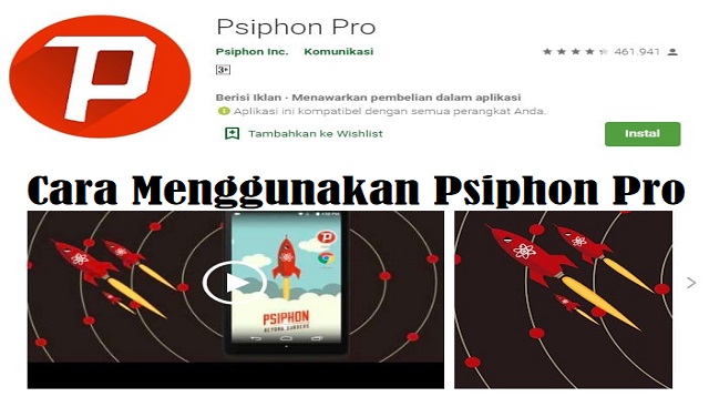  Di zaman yang serba digital ini kebutugan akan internet kini tidak lagi menjdi kebutuhan  Cara Menggunakan Psiphon Pro Terbaru