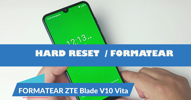 Formatear ZTE Blade V10 vita