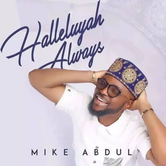 Mike Abdul - Amayo (feat. Testimony Jaga & Bidemi Olaoba) Lyrics + mp3 download