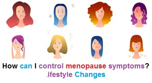 How can I control menopause symptoms? Lifestyle Changes
