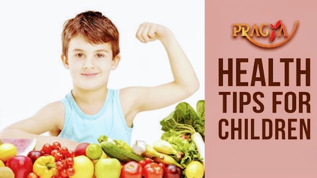 Health tips for children