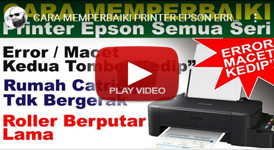 cara perbaiki printer epson error, cara perbaiki printer epson kedua tombol kedip kedip, cara perbaiki printer epson blink, cara perbaiki printer epson error head tidak bergerak, cara perbaiki printer epson paperjam, cara perbaiki printer epson tidak bisa untuk ngeprint, cara perbaiki printer epson roller berputar lama dan blink kedip kedua tombol, how to fix an epson printer error, how to fix an epson printer both blinking buttons, how to fix an epson blink printer, how to fix an epson printer error head not moving, how to fix an epson paperjam printer, how to fix an epson printer unable to print, how to fix an epson roller printer long spin and the blink of both buttons