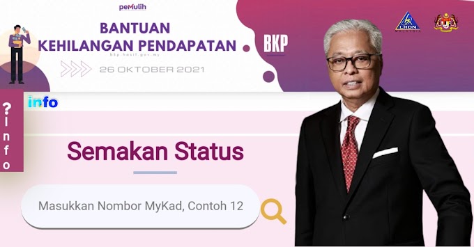 Semak Status Pembayaran & Kelayakan Bantuan Kehilangan Pekerjaan (BKP) PEMULIH