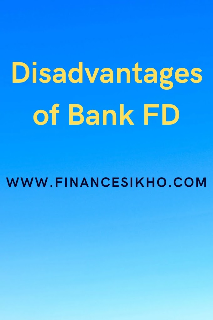 Disadvantages of Bank FD