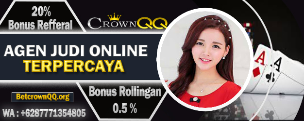 CrownQQ Agen DominoQQ BandarQ dan Domino99 Online Terbesar