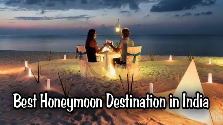 Best Honeymoon Destination in India