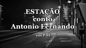 ESTAÇÃO - conto - Antonio Fernando