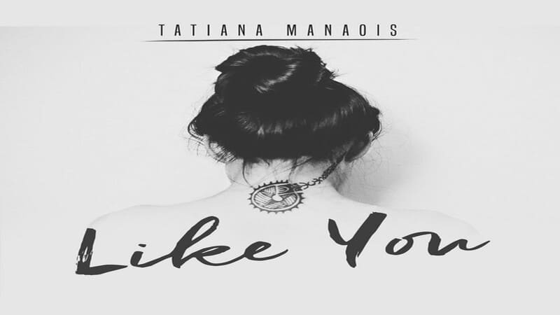 Lirik Lagu Tatiana Manaois Like You dan Terjemahan