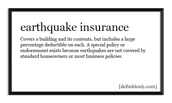 What is the Definition of Earthquake Insurance?