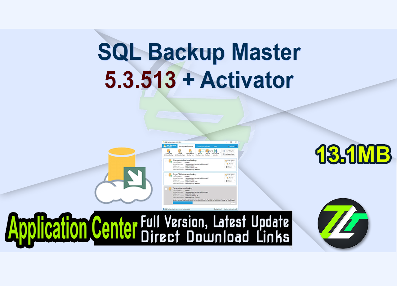 SQL Backup Master 5.3.513 + Activator