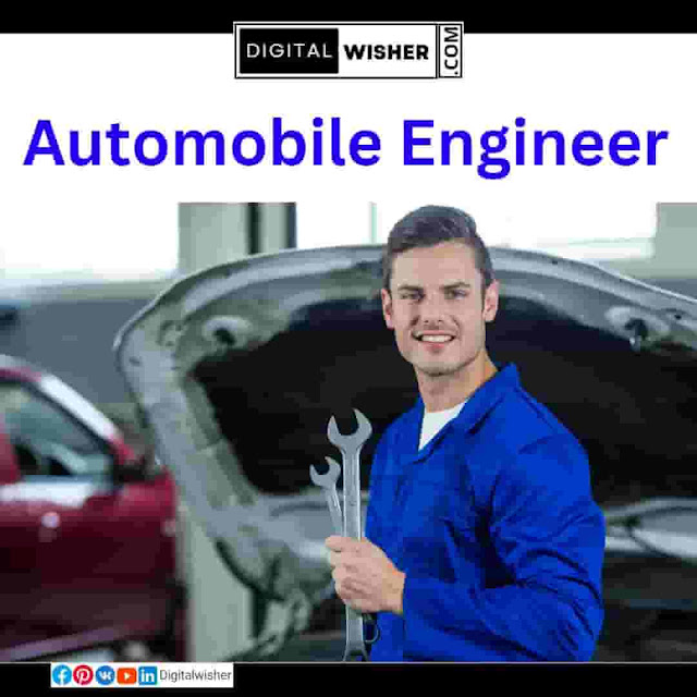 How to Become an Automobile Engineer? - Digitalwisher.com
