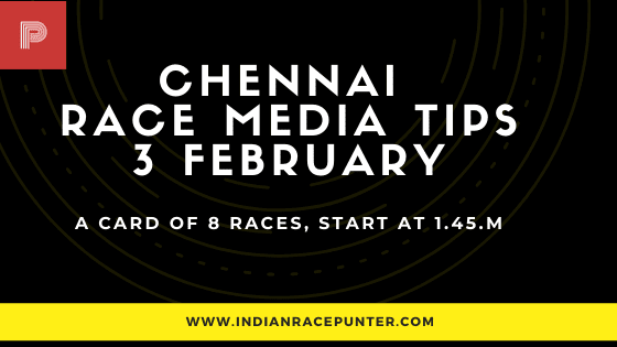 Chennai Race Media Tips 3 February