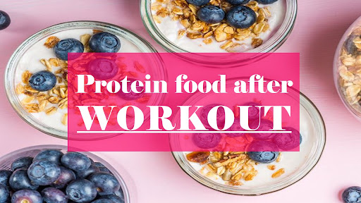 Protein food for after workout, Protein rich foods for bodybuilding