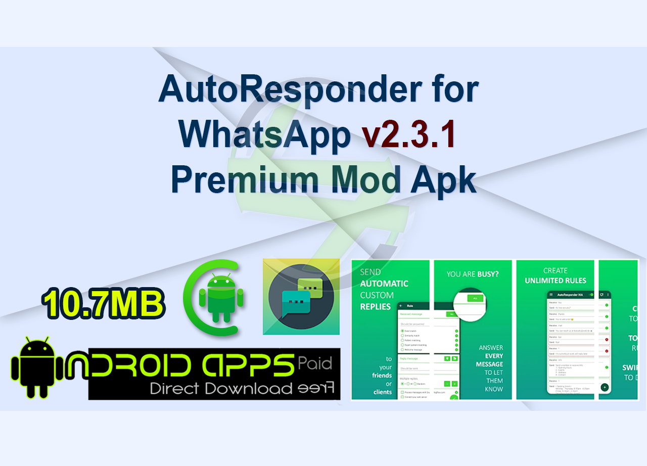 AutoResponder for WhatsApp v2.3.1 Premium Mod Apk