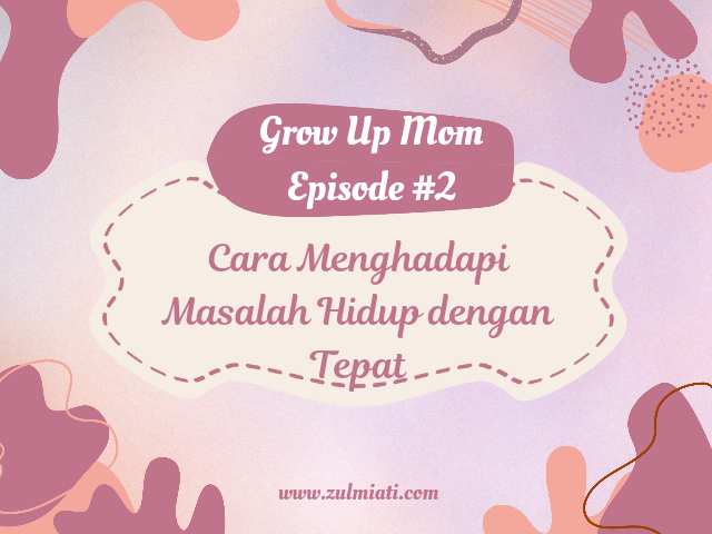 Cara Menghadapi Masalah Hidup