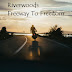 Riverwoods - Freeway To Freedom