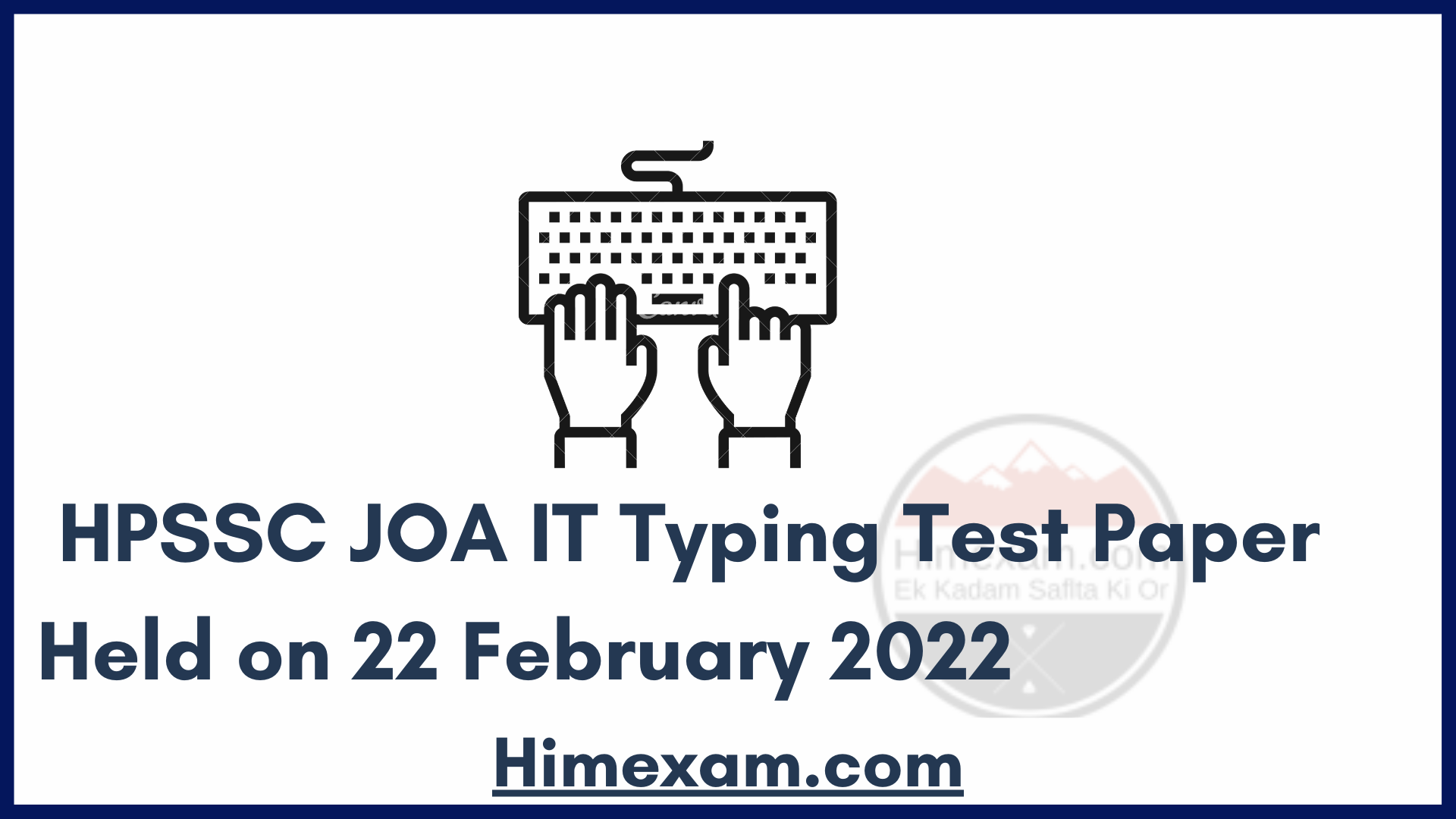 HPSSC JOA IT Typing Test Paper Held on 22 February 2022