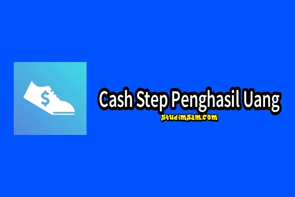 cash step aplikasi jalan kaki dapat uang