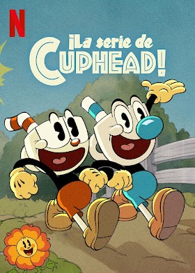 ¡La serie de Cuphead! / T1 / Castellano 1080p [12/12]
