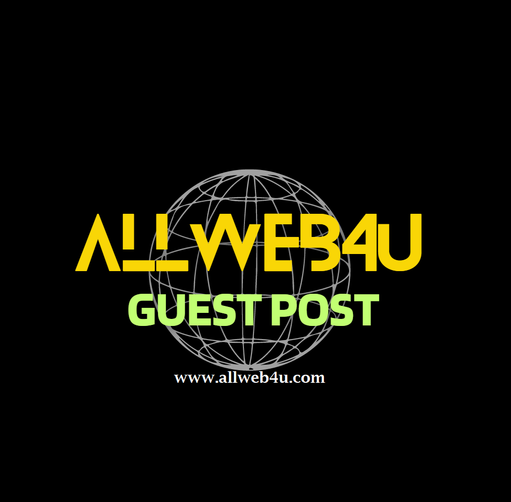 AllWeb4U | Best Guest Post Network