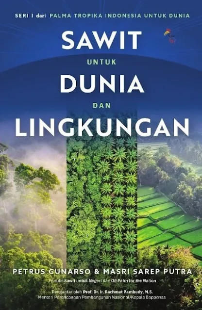 Palm Oil for the World and the Environment