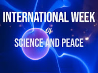 International Week of Science and Peace: 09 - 14 December.