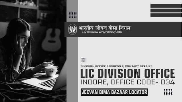 LIC Divisional Office Indore