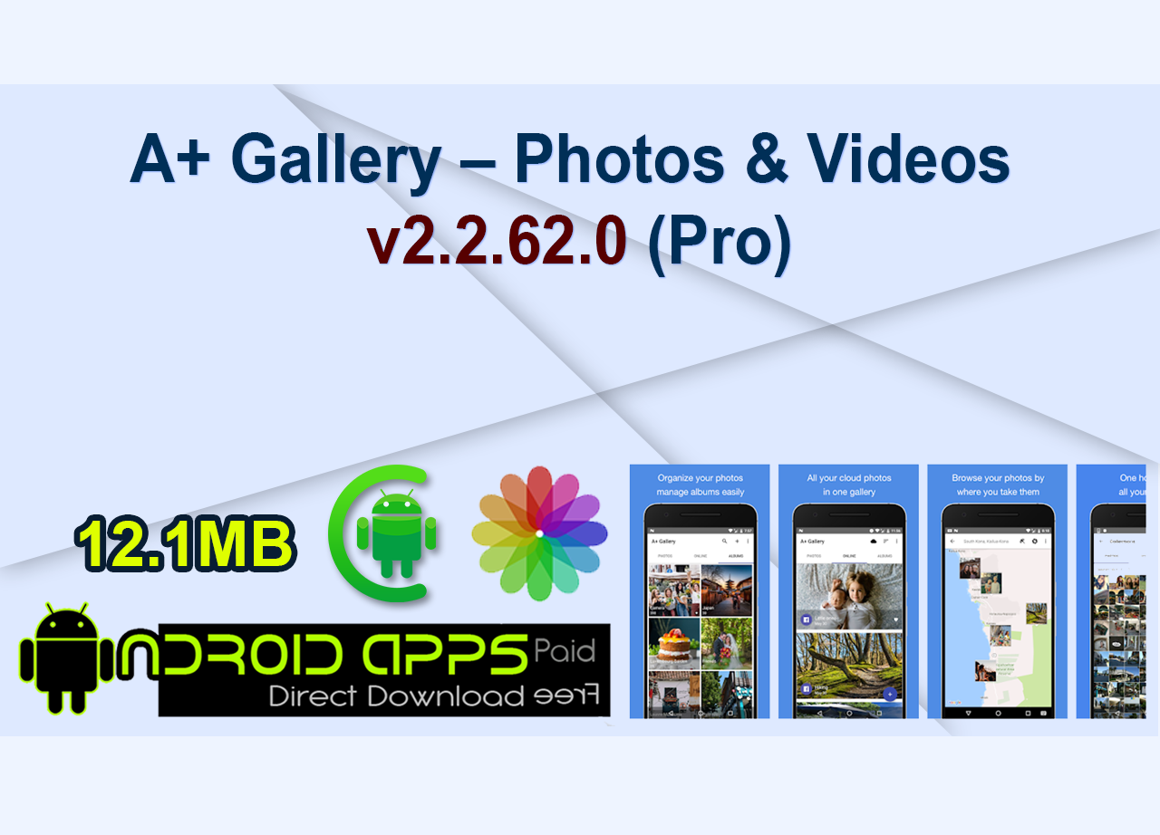 A+ Gallery – Photos & Videos v2.2.62.0 (Pro)