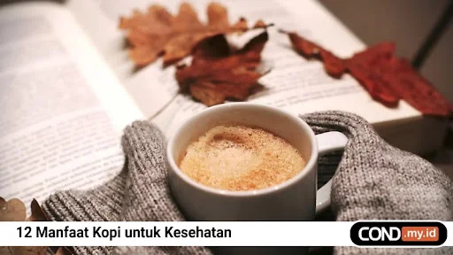 12 Manfaat Kopi untuk Kesehatan