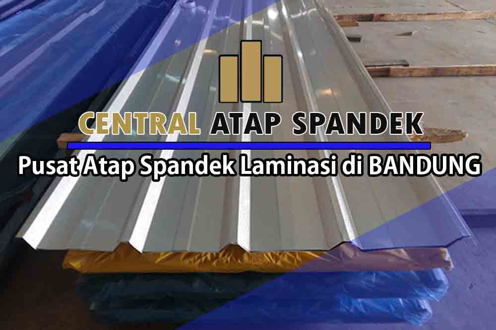 HARGA ATAP SPANDEK CINAMBO MURAH TERBARU 2025