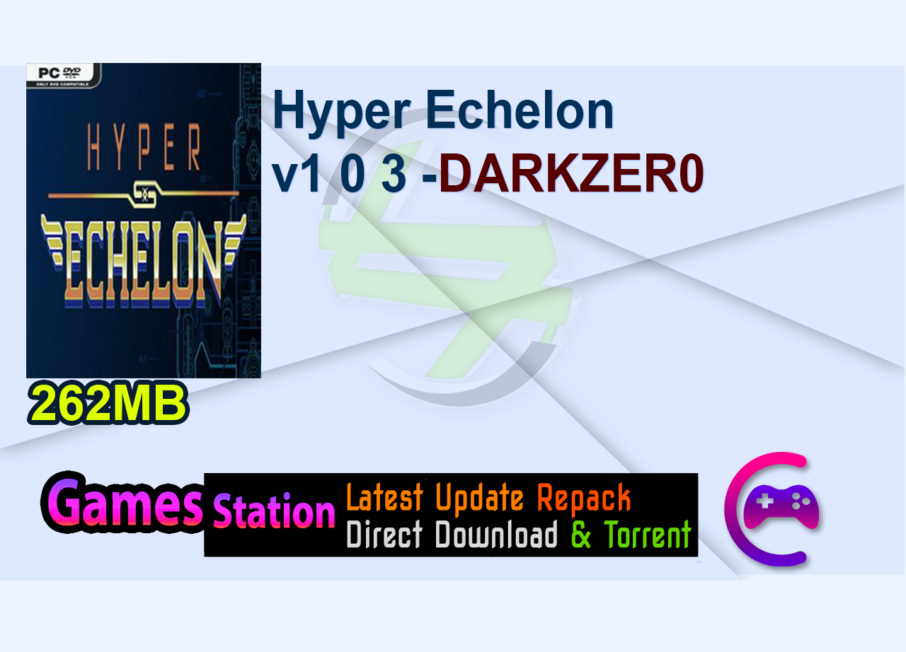 Hyper Echelon v1 0 3 -DARKZER0