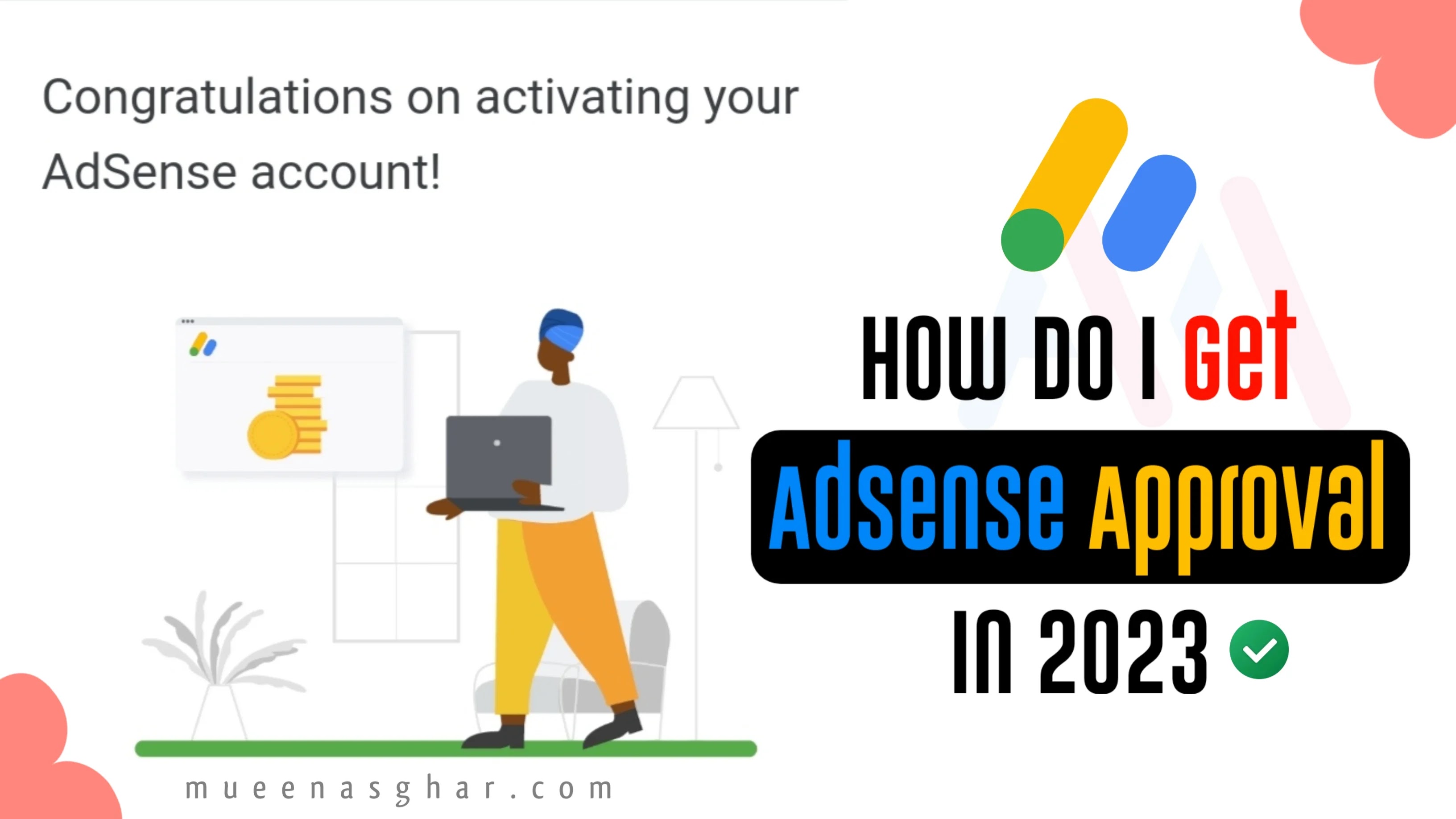 How do I get AdSense approval? A Step-by-Step Guide