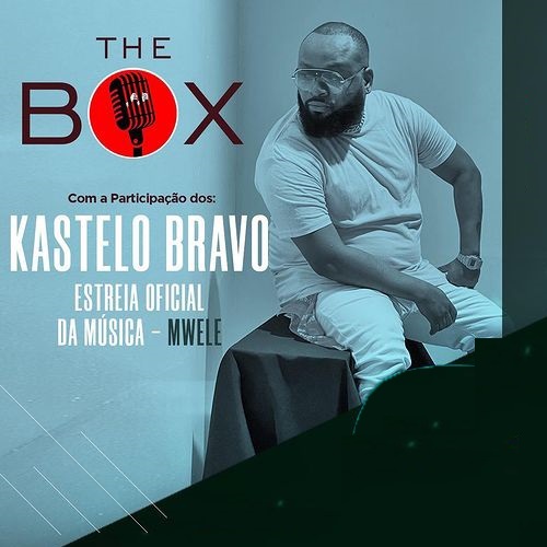 Kastelo Bravo - Mwele [Exclusivo 2021] (Download Mp3)